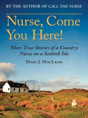 cover image of Nurse, Come You Here!